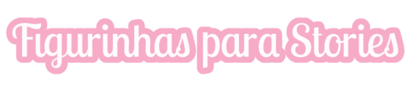 Pack Figurinhas para Stories