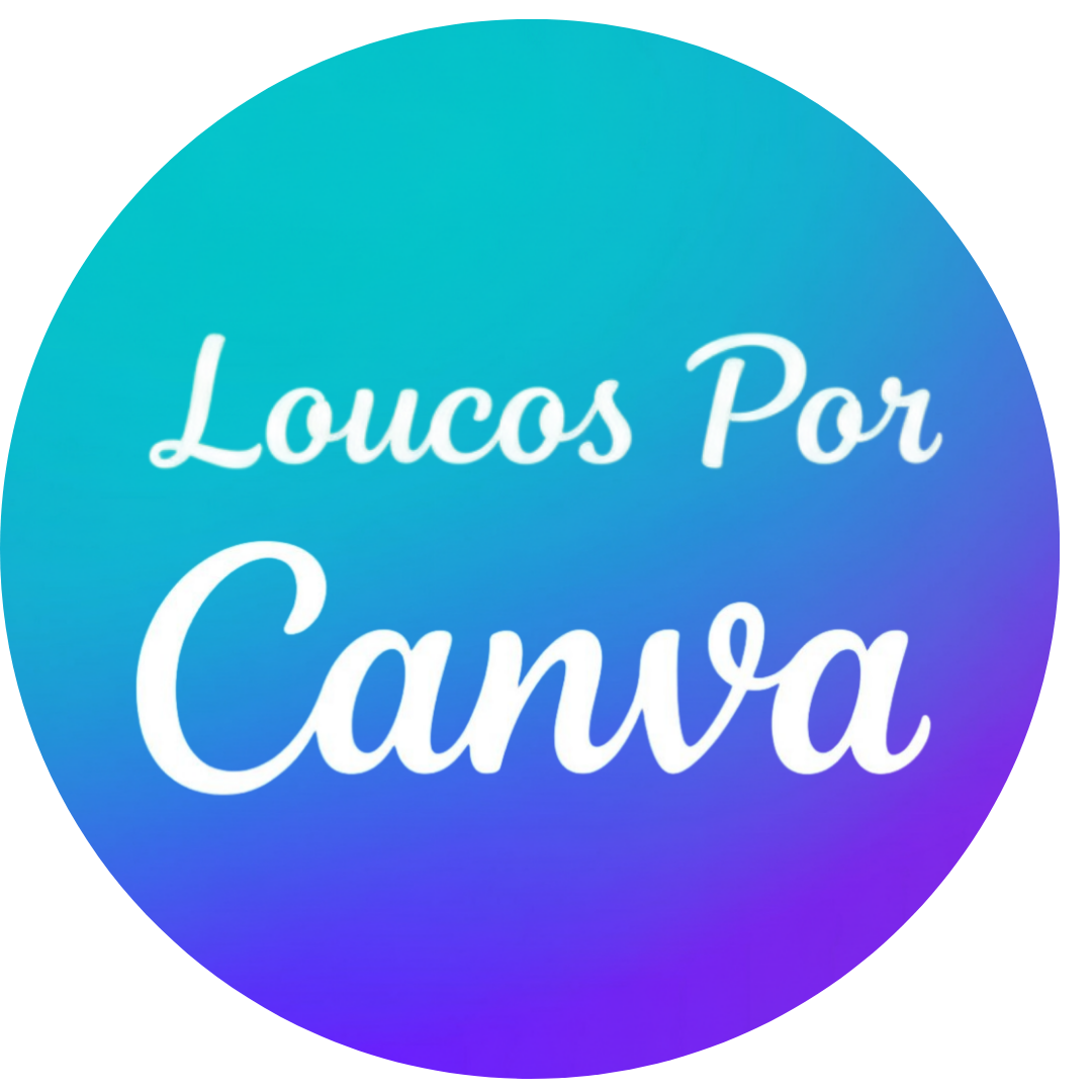 Loucos por Canva